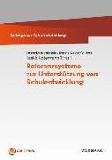 Referenzsysteme zur Unterstützung von Schulentwicklung