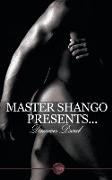 Master Shango Presents