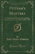 Putnam's Monthly, Vol. 5: A Magazine of American Literature, Science, and Art, January to July, 1855 (Classic Reprint)