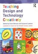 Teaching Design and Technology Creatively