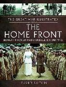 The Home Front: Seeing It Through: Passchendaele & Third Ypres