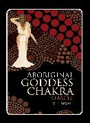 Aboriginal Goddess Chakra Oracle