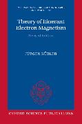 Theory of Itinerant Electron Magnetism