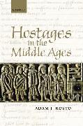 Hostages in the Middle Ages