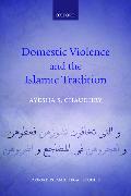 Domestic Violence and the Islamic Tradition