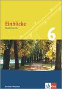 Einblicke Mathematik 6. Schülerbuch. Nordrhein-Westfalen