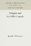 Pelagius and the Fifth Crusade