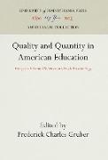 Quality and Quantity in American Education: Forty-Sixth Annual Schoomen's Week Proceedings
