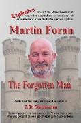 Martin Foran - The Forgotten Man