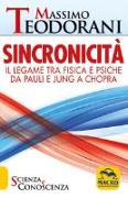 Sincronicità. Il legame tra fisica e psiche. Da Pauli e Jung a Chopra