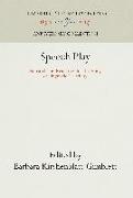 Speech Play: Research and Resources for the Study of Linguistic Creativity