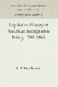 Legislative History of American Immigration Policy, 1798-1965