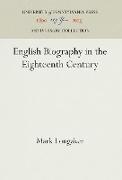 English Biography in the Eighteenth Century