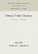 Edward Potts Cheyney: Portrait of an Historian