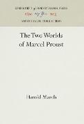 The Two Worlds of Marcel Proust