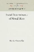 Social Determinants of Moral Ideas