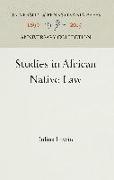 Studies in African Native Law