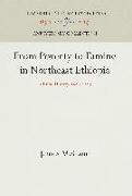 From Poverty to Famine in Northeast Ethiopia: A Rural History, 19-1935