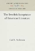 The Swedish Acceptance of American Literature