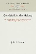 Gentlefolk in the Making: Studies in the History of English Courtesy Literature and Related Topics from 1531 to 1774