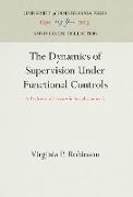 The Dynamics of Supervision Under Functional Controls: A Professional Process in Social Casework