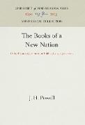 The Books of a New Nation: United States Government Publications, 1774-1814