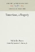 Tamerlane, a Tragedy