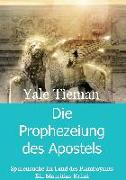 Die Prophezeiung des Apostels