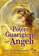 Il potere di guarigione degli angeli