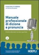 Manuale professionale di dizione e pronuncia