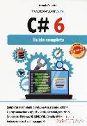 Programmare con C# 6. Guida completa