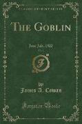 The Goblin, Vol. 3: June-July, 1922 (Classic Reprint)