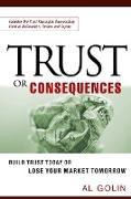 Trust or Consequences