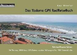 Das Toskana GPS RadReiseBuch
