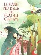 Le fiabe più belle dei fratelli Grimm