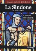 La Sindone. Storia e misteri