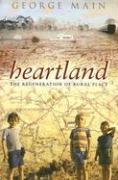 Heartland: The Regeneration of Rural Place