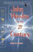 John Wesley for the Twenty-First Century: Set Apart for Social Witness