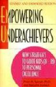 Empowering Underachievers