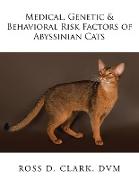 Medical, Genetic & Behavioral Risk Factors of Abyssinian Cats