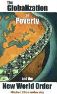 Globalization of Poverty & the New World Order