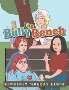 The Bully Bench