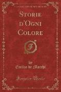 Storie d'Ogni Colore (Classic Reprint)