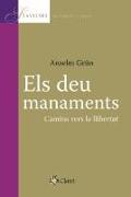 Els deu manaments : camins vers la llibertat