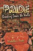 Pride: Breaking Down the Walls
