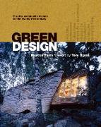 Green Design: Creative Sustainable Designs for the Twenty-First Century