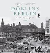 Döblins Berlin