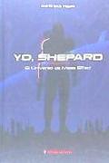 Yo, Shepard : el universo de Mass Effect