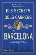 ELS SECRETS DELS CARRERS DE BARCELONA (POCKET)