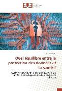 Quel équilibre entre la protection des données et la santé ?